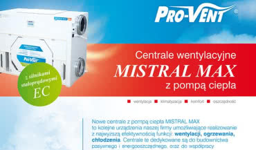 Nowe centrale wentylacyjne firmy Pro-Vent z pompą ciepła MISTRAL MAX